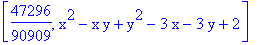 [47296/90909, x^2-x*y+y^2-3*x-3*y+2]